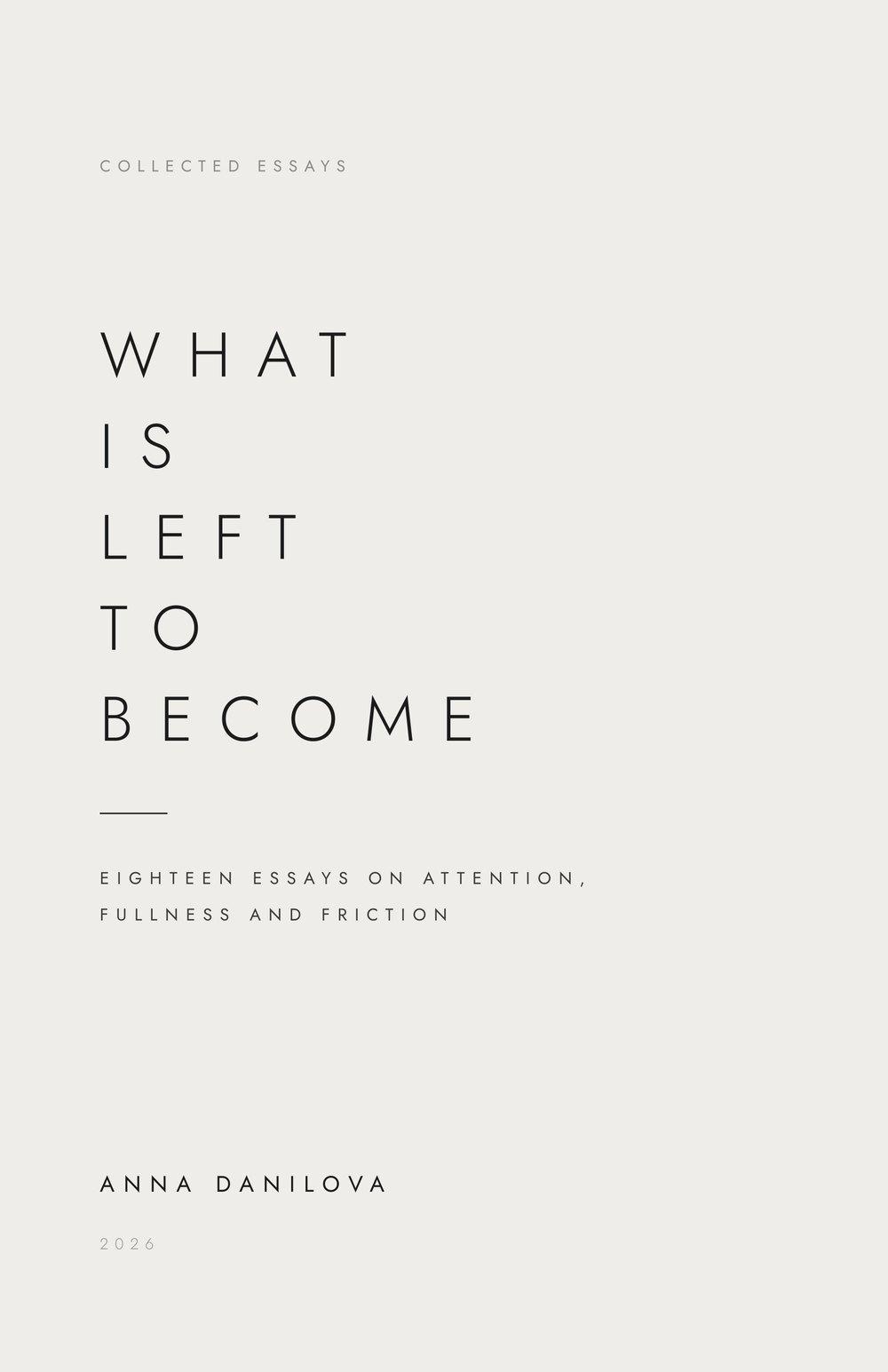 What Is Left to Become, book cover