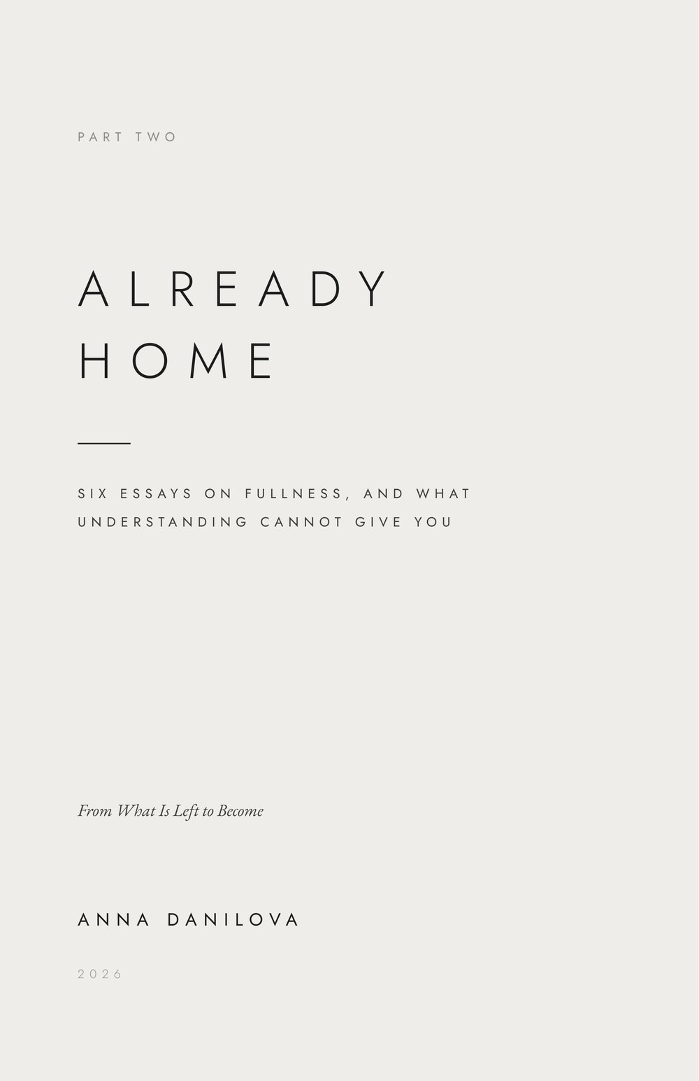 Already Home, Part Two
